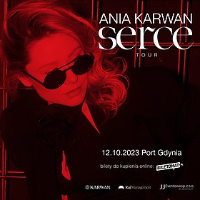 Ania Karwan Serce Tour | Gdynia odwołane