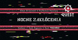 🔊 NOCNE ZAKŁÓCENIA TECHNO 🔊 Adam Drzewiecki X PsyTechno Maszyna Ambient, Acid, Hypnotic & Dark Techno
