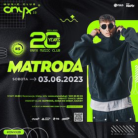 MATRODA! #ONYX20 - 20 imprez na 20 urodziny!