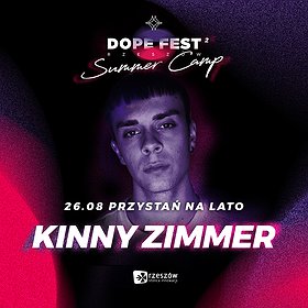 KINNY ZIMMER // DOPE FEST RZESZÓW