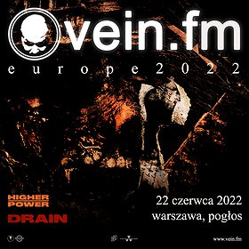 Hard Rock / Metal: VEIN.FM + HIGHER POWER, DRAIN