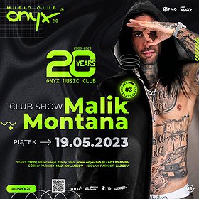 Hip Hop / Rap: MALIK MONTANA! #ONYX20 - 20 imprez na 20. urodziny!