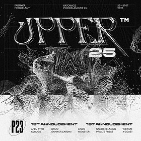 UPPER FESTIVAL 2025 | Katowice