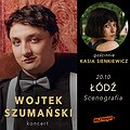 Pop / Rock: Wojtek Szumański | Łódź (gościnnie Kasia Sienkiewicz), Łódź