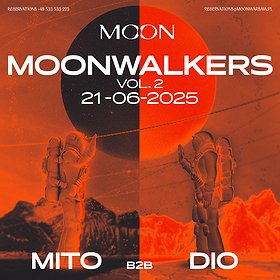 MOON PRESENTS: MOONWALKERS vol.2 | WARSZAWA