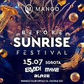 Imprezy: Before SUNRISE x Mango Opole - Evodi / Mave / Blaze, Opole
