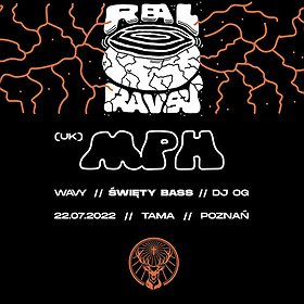 Muzyka klubowa: ŚWIĘTY BASS feat. MPH (UK) | REAL RAVERS
