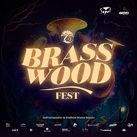 Festiwale: Brasswood Fest: Kwitnienie