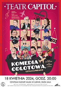 KOMEDIA ODLOTOWA, CZYLI LUMBAGO – Teatr CAPITOL - Warszawa