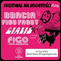 Disco / Dance: BRACIA FIGO FAGOT, CJALIS, FIGO I SAMOGONY | Klub Stara Przepompowania, Ostrów Wlkp.