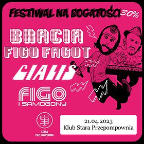 Disco / Dance: BRACIA FIGO FAGOT, CJALIS, FIGO I SAMOGONY | Klub Stara Przepompowania