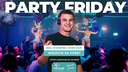 PARTY FRIDAY