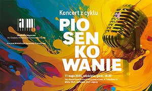 Koncert z cyklu PIOSENKOWANIE