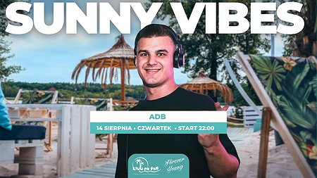 SUNNY VIBES - DŁUGI WEEKEND