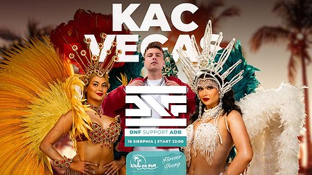 KAC VEGAS BY DNF