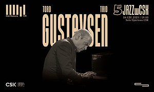TORD GUSTAVSEN TRIO | 5 LAT Jazz w CSK