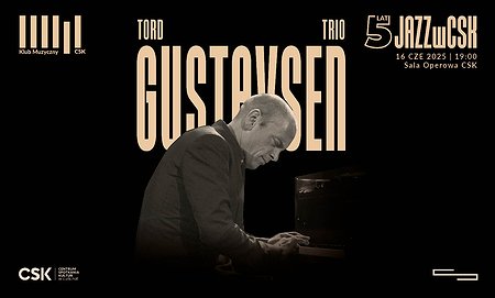 TORD GUSTAVSEN TRIO | 5 LAT Jazz w CSK