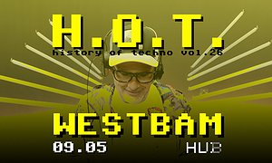 WESTBAM @ History of Techno vol.26 | Poznań