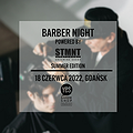 Inne: BARBER NIGHT powered by STMNT | Summer Edition, Gdańsk