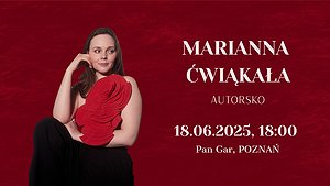 Marianna Ćwiąkała - koncert w Panu Garze