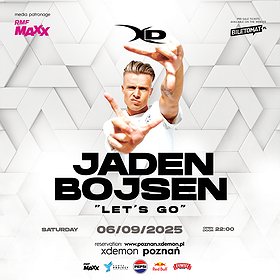 Jaden Bojsen "Let's Go" | X-Demon Poznań