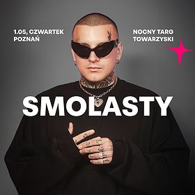ODWOŁANY | SMOLASTY | Koncert POZNAŃ