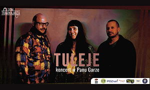 Tuleje - koncert w Panu Garze