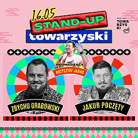 Stand-up Towarzyski Zbychu Grabowski x Jakub Poczęty