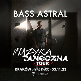 BASS ASTRAL 2023 | Kraków