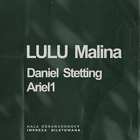 Muzyka klubowa: LULU Malina | Hala Odra 4XII
