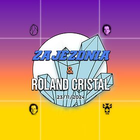Zajezdnia: Roland Cristal | Wrocław