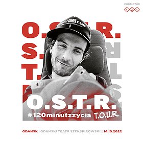 Hip Hop / Reggae : O.S.T.R. | 120 minut z życia T.O.U.R. | Gdańsk