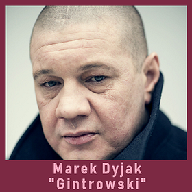 Koncerty: Marek Dyjak "Gintrowski"