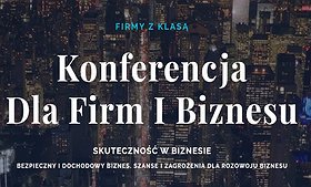 Konferencje dla Liderów I Przedsiębiorców Firmy z Klasą