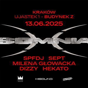 SOMNIA: SPFDJ, SEPT, MILENA GŁOWACKA, HEKATO, DIZZY | 13.06 | KRAKÓW