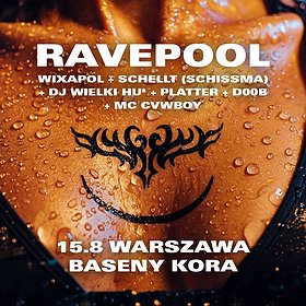 RAVEPOOL BASEN WIXAPOL OPEN AIR SUMMER SPLASH
