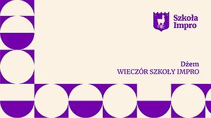 Dżem — wieczór Szkoły Impro