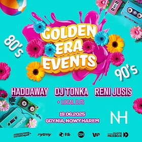 GOLDEN ERA EVENTS – Magiczne lata 90te! | 19.06