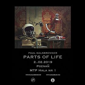 Imprezy: Paul Kalkbrenner - Parts of Life - Poznań