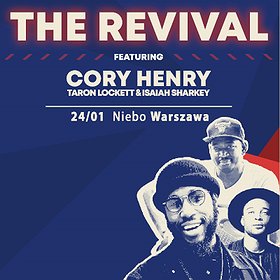 Inne: The Revival featuring Cory Henry, Taron Lockett, and Isaiah Sharkey