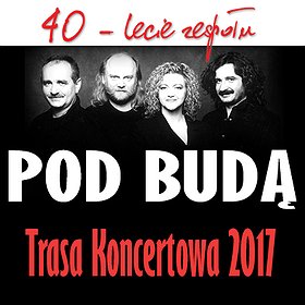 Concerts: 40-lecie Zespołu Pod Budą