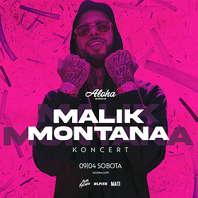 Hip Hop / Reggae: Malik Montana | Aloha Club