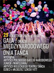GALA z okazji MIĘDZYNARODOWEGO DNIA TAŃCA/ 22. Festiwal Tańca Kielce 2024r.
