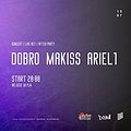 Hip Hop / Reggae: DOBRO! | MaKiss | Ariel1 X, Szczecin