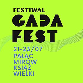 Festiwale : Festiwal Gadafest 2023