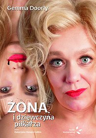 WAG - żona i dziewczyna piłkarza