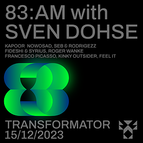 83:AM with Sven Dohse / Kapoor / Nowosad & more