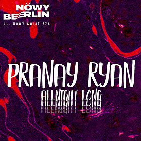 electronic: Nowy Berlin: Pranay Ryan