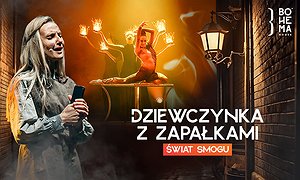 Dziewczynka z zapałkami. Świat smogu - Urodzinowy Maraton Spektakli