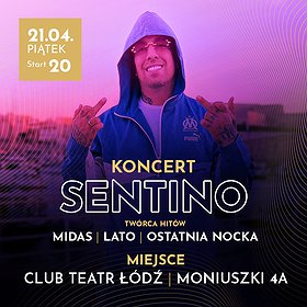 Hip Hop / Rap: Koncert Sentino | Łódź  - ODWOŁANE